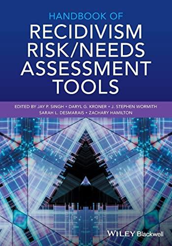 Handbook of Recidivism Risk / Needs Assessment Tools