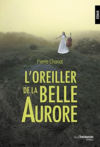 L'oreiller de la belle Aurore