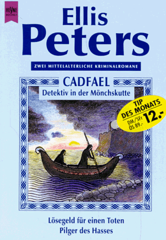 Cadfael, Detektiv in der Mönchskutte. Lösegeld für einen Toten / Pilger des Hasses.