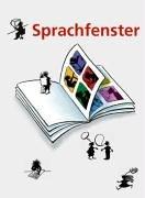 Sprachfenster. Lehrmittel für den Unterricht auf der Unterstufe: Sprachfenster. Schweiz: Lehrmittel für den Sprachunterricht auf der Unterstufe