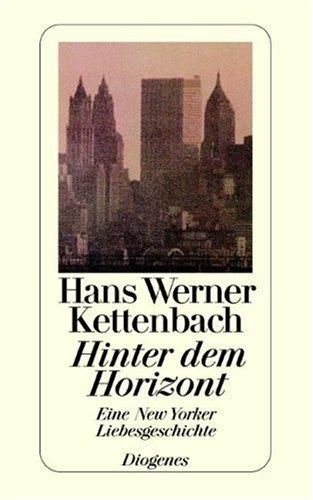 Hinter dem Horizont: Eine New Yorker Liebesgeschichte