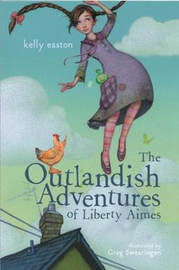 The Outlandish Adventures of Liberty Aimes