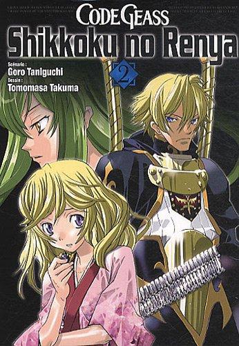 Code Geass : Shikkoku no Renya. Vol. 2