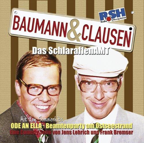 R.SH - Baumann & Clausen - Das SchlaraffenAmt