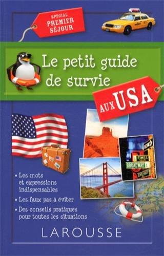 Le petit guide de survie aux USA : spécial premier séjour