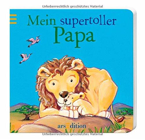 Mein supertoller Papa (Liebhaben)