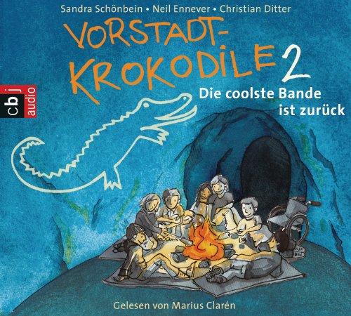 Vorstadtkrokodile: Band 2 - Die coolste Bande ist zurück