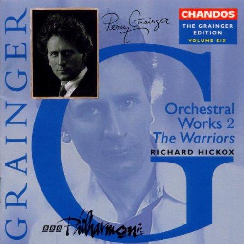 The Grainger Edition Vol. 6 (Orchesterwerke Vol. 2)