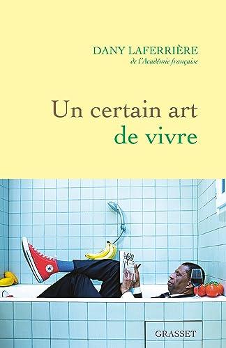 Un certain art de vivre