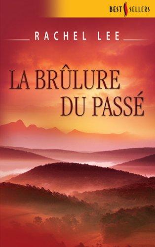 La brûlure du passé