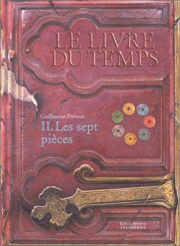 Le livre du temps. Vol. 2. Les sept pièces