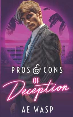 Pros & Cons of Deception