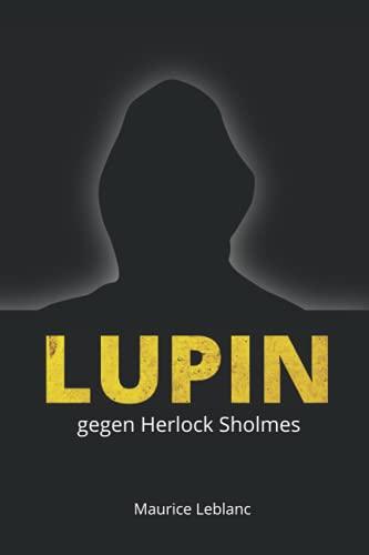 Lupin: gegen Herlock Sholmes