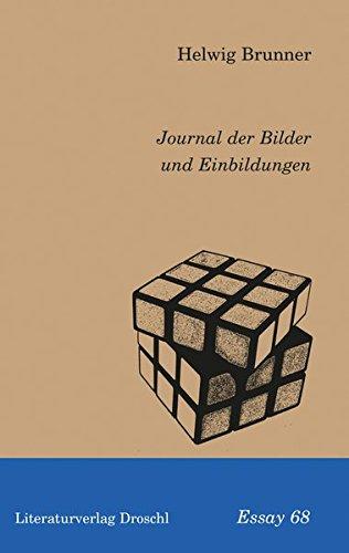 Journal der Bilder und Einbildungen (Essays)