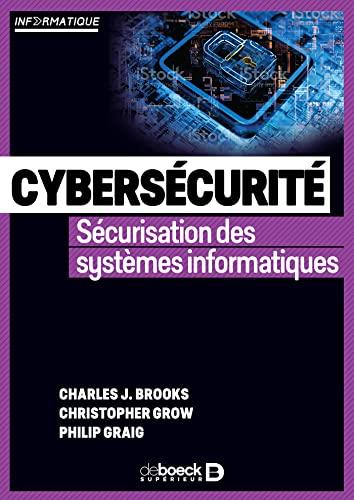 Cybersécurité : sécurisation des systèmes informatiques