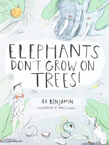 Elephants Don't Grow on Trees