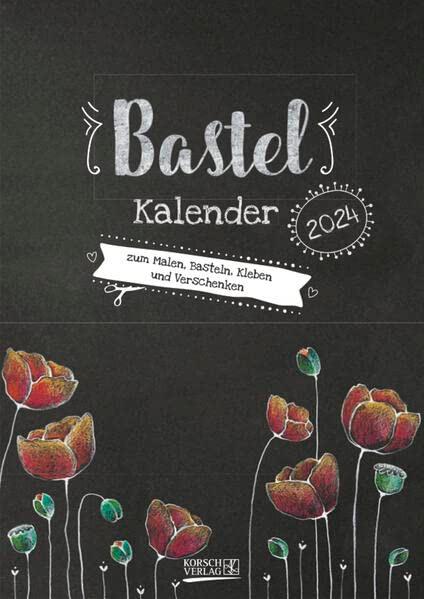 Foto-Malen-Basteln A4 Tafel 2024: Bastelkalender zum Selbstgestalten. Edler Fotokalender mit festem Fotokarton und Platz für Geburtstage/Notizen Do-it-yourself!