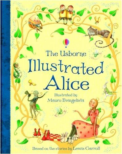 Illustrated Alice (Usborne Illustrated Classics)