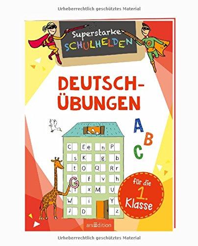 Superstarke Schulhelden - Deutsch-Übungen für die 1. Klasse