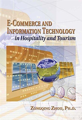 E-Commerce & Information Technology in Hospitality & Tourism (E Commerce and Information Technology in Hospitality and Tourism)