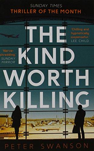 The Kind Worth Killing