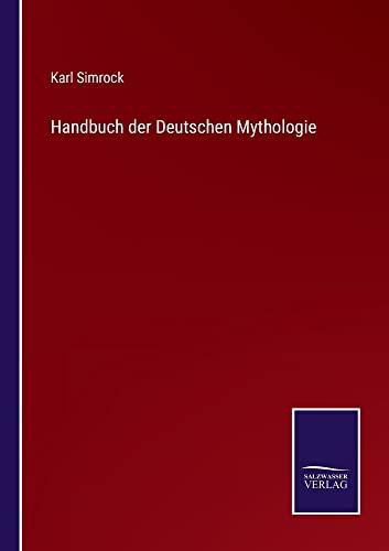 Handbuch der Deutschen Mythologie