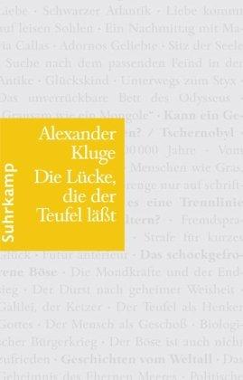 Die Lücke, die der Teufel läßt: Im Umfeld des neuen Jahrhunderts