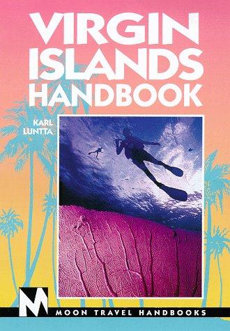 Virgin Islands Handbook (Virgin Islands Handbook, 1st ed)