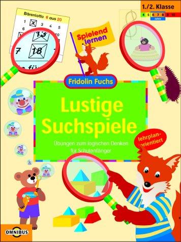 Lustige Suchspiele: Übungen zum logischen Denken für die 1. und 2. Klasse