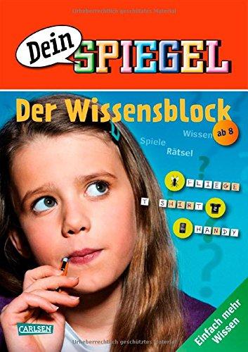 Dein Spiegel - Der Wissenblock: Spielen - Wissen - Raten