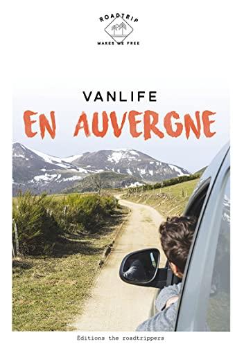 VANLIFE EN AUVERGNE