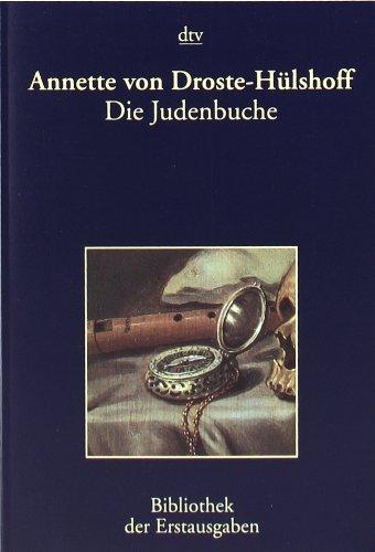 Die Judenbuche: Ein Sittengemälde aus dem gebirgigten Westphalen