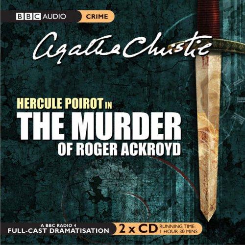 Murder of Roger Ackroyd, Audio-CD (BBC Audio Crime)