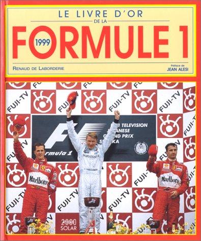 Le livre d'or de la formule 1 1999