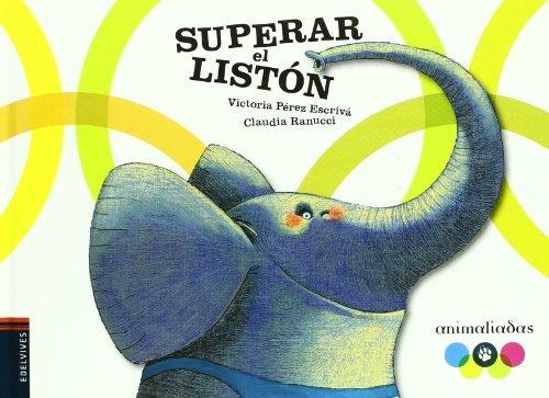 Superar el listón (Animaliadas, Band 5)