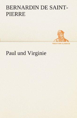 Paul und Virginie (TREDITION CLASSICS)