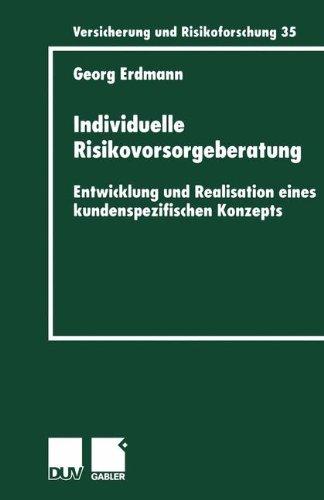 Individuelle Risikovorsorgeberatung (Versicherung und Risikoforschung)