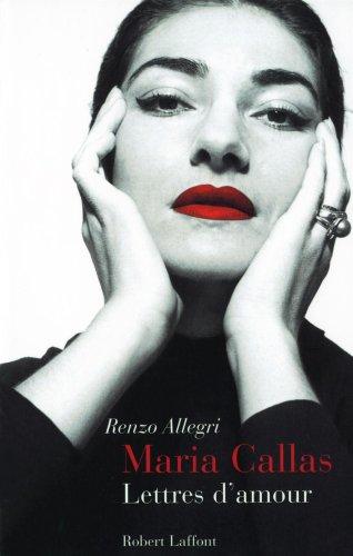 Maria Callas, lettres d'amour