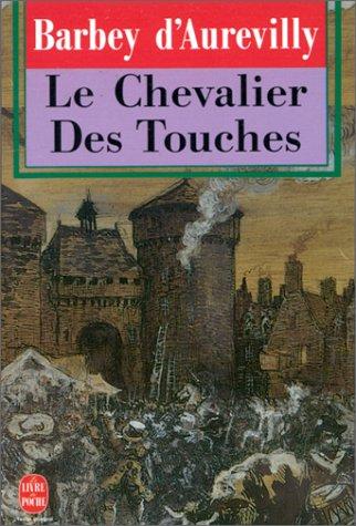 Le chevalier Des Touches