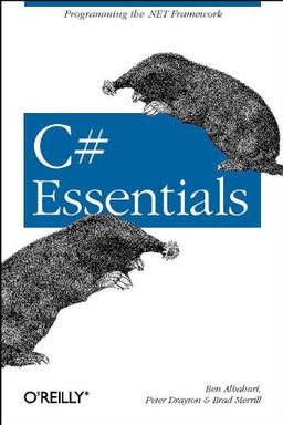 C Sharp Essentials. Programming the .NET Framework (Classique Us)