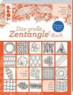 Das große Zentangle®-Buch: 101 Lieblingsmuster. Von genial einfach bis einfach genial. NEU: Bijou-Format.