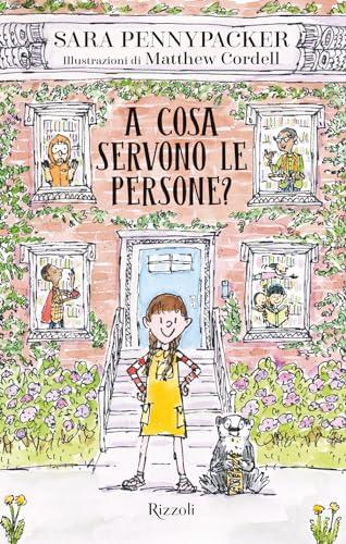 A cosa servono le persone? (Narrativa Ragazzi)