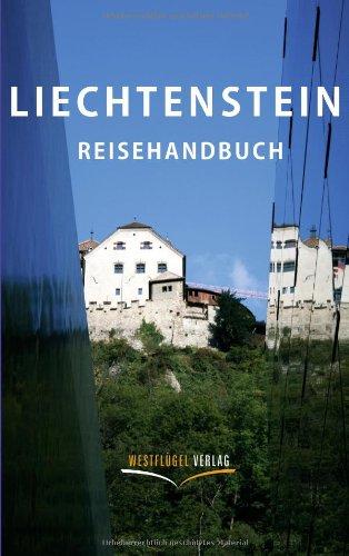 Liechtenstein: Reisehandbuch