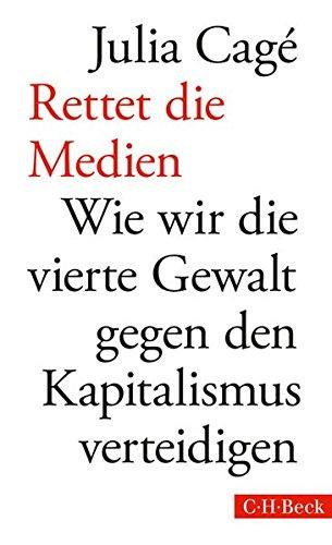 Rettet die Medien: Wie wir die vierte Gewalt gegen den Kapitalismus verteidigen