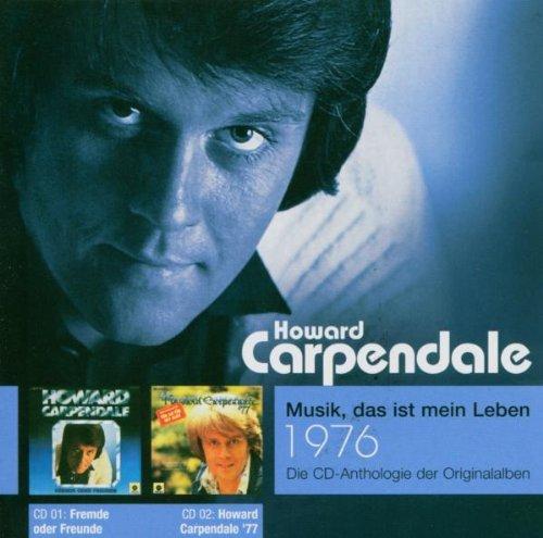 Musik, das ist mein Leben 1976: Fremde oder Freunde / Howard Carpendale '77