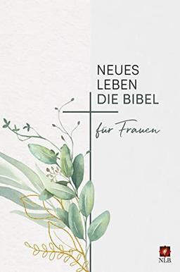 Neues Leben. Die Bibel für Frauen