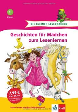 Die kleinen Lesedrachen - Geschichten für Mädchen zum Lesenlernen, 1. Klasse