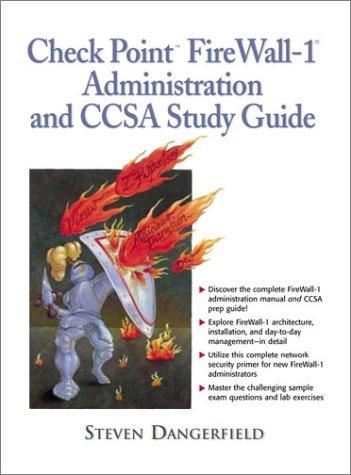 Check Point FireWall-1 Administration and CCSA Study Guide