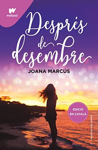 Després de desembre (Mesos amb tu 2) (Wattpad, Band 2)