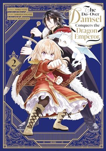 The do-over damsel conquers the dragon emperor. Vol. 2